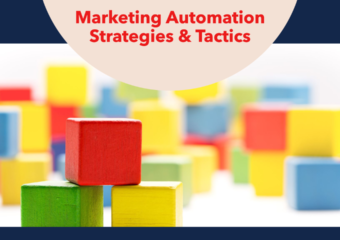 Marketing Automation – Strategies & Tactics