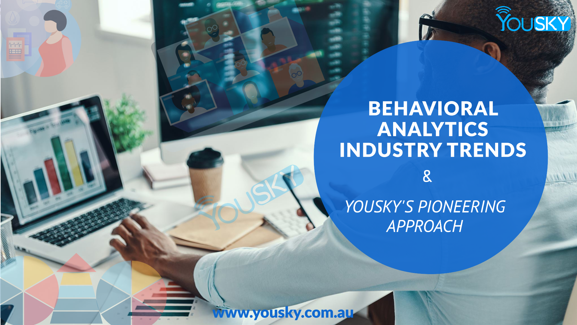 Harnessing the Power of Behavioral Analytics: Industry Trends and Yousky’s Pioneering Approach